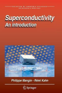 Superconductivity : An introduction - Philippe Mangin