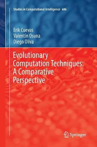 Evolutionary Computation Techniques : A Comparative Perspective - Diego Oliva