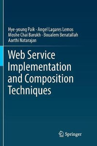 Web Service Implementation and Composition Techniques - Aarthi Natarajan