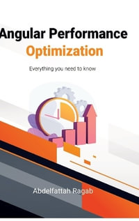 Angular Performance Optimization : Everything you need to know - Abdelfattah Ragab