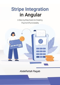 Stripe Integration in Angular : A Step-by-Step Guide to Creating Payment Functionality - Abdelfattah Ragab