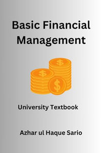 Basic Financial Management : University Textbook - Azhar ul Haque Sario