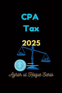 CPA Tax : 2025 - Azhar ul Haque Sario