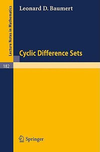 Cyclic Difference Sets : Lecture Notes in Mathematics - Leonard D. Baumert