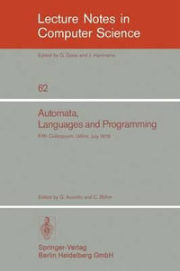 Automata, Languages and Programming : Fifth Colloquium, Udine, Italy, July 17 - 21, 1978. Proceedings - G. Ausiello