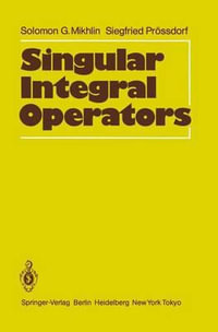Singular Integral Operators - A. BÃ¶ttcher