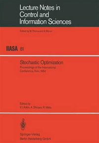 Stochastic Optimization : Proceedings of the International Conference, Kiev, 1984 - Vadim I. Arkin
