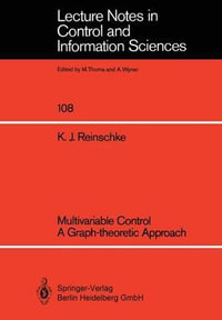 Multivariate Control : a Graph - Theoretic AP : a Graph - Theoretic AP - Kurt Reinschke