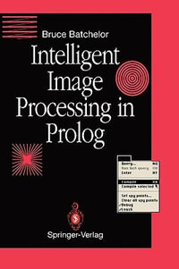 Intelligent Image Processing in Prolog - Bruce G. Batchelor