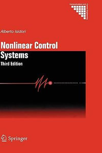Nonlinear Control Systems : Communications and Control Engineering - Alberto Isidori
