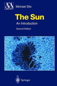 The Sun : An Introduction - Michael Stix