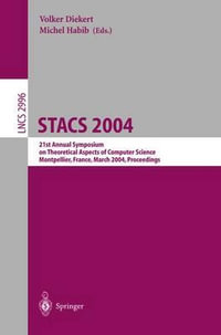 STACS 2004 : 21st Annual Symposium on Theoretical Aspects of Computer Science, Montpellier, France, March 25-27, 2004, Proceedings - Volker Diekert