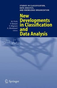 New Developments in Classification and Data Analysis : Proceedings of the Meeting of the Classification and Data Analysis Group (CLADAG) of the Italian Statistical Society, University of Bologna, September 22-24, 2003 - Maurizio Vichi