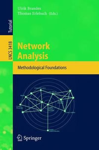 Network Analysis : Methodological Foundations - Ulrik Brandes