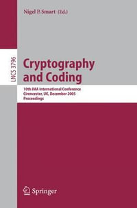 Cryptography and Coding : 10th IMA International Conference, Cirencester, UK, December 19-21, 2005, Proceedings - Nigel Smart