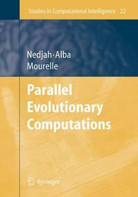 Parallel Evolutionary Computations : Studies in Computational Intelligence - Enrique Alba
