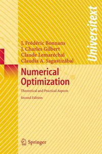 Numerical Optimization : Theoretical and Practical Aspects - Claude Lemarechal