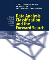 Data Analysis, Classification and the Forward Search : Proceedings of the Meeting of the Classification and Data Analysis Group (CLADAG) of the Italian Statistical Society, University of Parma, June 6-8, 2005 - Sergio Zani