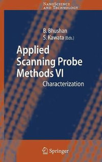 Applied Scanning Probe Methods VI : Characterization - Bharat Bhushan