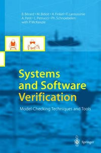 Systems and Software Verification : Model-Checking Techniques and Tools - B. Berard