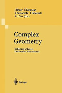 Complex Geometry : Collection of Papers Dedicated to Hans Grauert - Ingrid Bauer