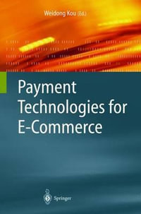 Payment Technologies for E-Commerce - Weidong Kou