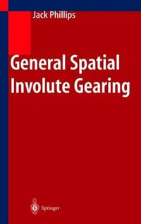 General Spatial Involute Gearing - Jack Phillips