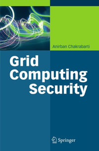 Grid Computing Security - Anirban Chakrabarti