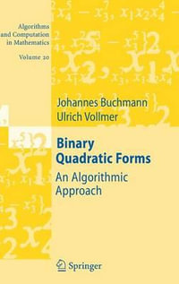 Binary Quadratic Forms : An Algorithmic Approach - Johannes Buchmann
