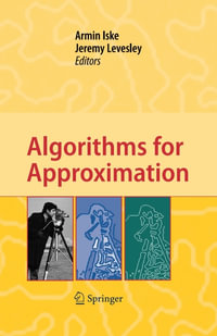 Algorithms for Approximation : Proceedings of the 5th International Conference, Chester, July 2005 - Armin Iske