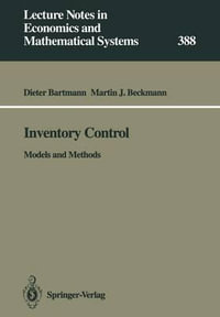 Inventory Control : Models and Methods : Lecture Notes in Economics and Mathematical Systems - Dieter Bartmann