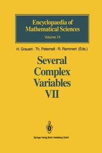 Several Complex Variables VII : Sheaf-Theoretical Methods in Complex Analysis - H. Grauert