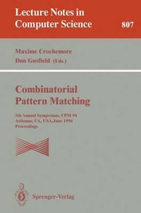 Combinatorial Pattern Matching : Fifth Annual Symposium, CPM '94, Asilomar, CA, USA, June 5 - 8, 1994. Proceedings - Maxime Crochemore