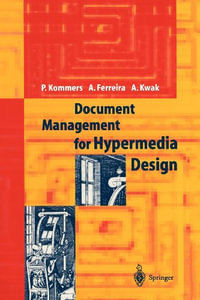 Document Management for Hypermedia Design - Piet A.M. Kommers