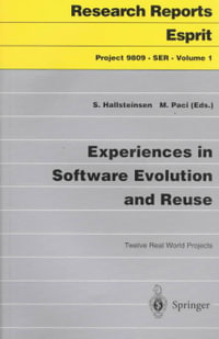 Software Evolution and Reuse : Research Reports Esprit, Vol 1 - Svein Hallsteinsen