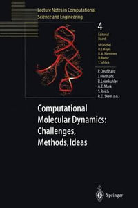 Computational Molecular Dynamics - Challenges, Methods, Ideas : Proceedings of the 2nd International Symposium on Algorithms for Macromolecular Modelling, Berlin, May 21-24, 1997 - P. Deuflhard