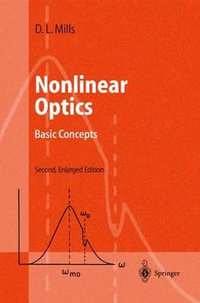 Nonlinear Optics : Basic Concepts - D.L. Mills