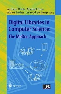 Digital Libraries in Computer Science : The MeDoc Approach - Andreas Barth