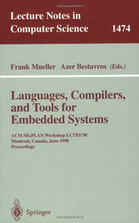 Lecture Notes in Computer Science : ACM SIGPLAN Workshop LCTES '98, Montreal, Canada, June 19-20, 1998, Proceedings - Frank Mueller