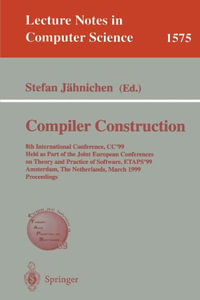 Lecture Notes in Computer Science : 8th International Conference, CC'99, Held as Part of the Joint European Conferences on Theory and Practice of Software, ETAPS'99, Amsterdam, The Netherlands, March 22-28, 1999, Proceedings - Stefan JÃ¤hnichen