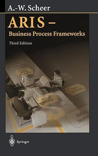 ARIS - Business Process Frameworks - August-Wilhelm Scheer
