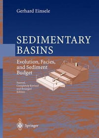 Sedimentary Basins : Evolution, Facies, and Sediment Budget - Gerhard Einsele