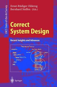 Correct System Design : Recent Insights and Advances - Ernst-RÃ¼diger Olderog