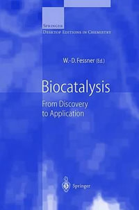 Biocatalysis : From Discovery to Application - W.-D. Fessner
