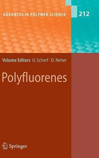 Polyfluorenes : Advances in Polymer Science - Dieter Neher