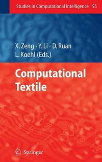 Computational Textile : Studies in Computational Intelligence - Xianyi Zeng