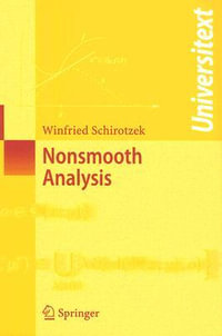 Nonsmooth Analysis : Universitext - Winfried Schirotzek
