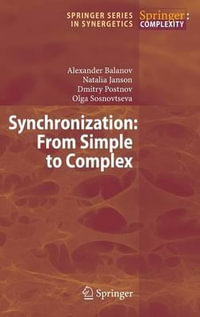 Synchronization : From Simple to Complex - Dmitry Postnov