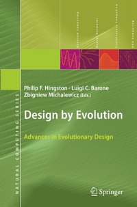 Design by Evolution : Advances in Evolutionary Design - Philip F. Hingston