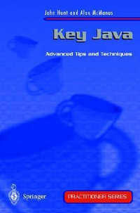 Key Java : Advanced Tips and Techniques - John Hunt